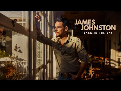 James Johnston - BACK IN THE DAY (Official Lyric Video)