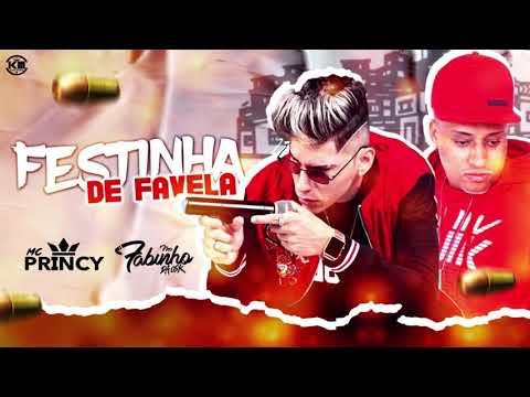 mc princy feat fabinho da osk - festinha de favela - áudio oficial