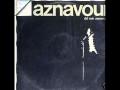 Charles Aznavour       -      Non Abbiamo Piu' Quindici Anni   ( On N' A Plus Quinze Ans )