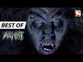 ওয়াইল্ড এটাক Best Of Aahat আহাত Full Episode