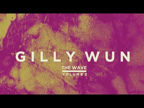 GILLY WUN - HOW IT IS