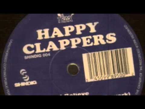 Happy Clappers - I Believe (12" Original Mix) 1994