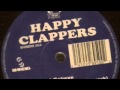 Happy Clappers I Believe 12 Original Mix 1994