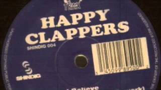 Happy Clappers - I Believe (12" Original Mix) 1994