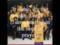 Standing in the Need of Prayer by the New Life Community Choir featuring Pastor John P. Kee