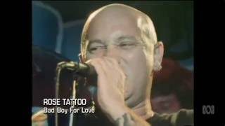 Rose Tattoo - Bad Boy For Love - 1978