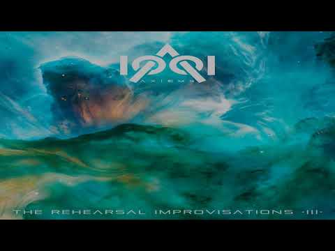 Axiom9 The Rehearsal Improvisations 3 | complete album full length hq hd psychedelic rock musically
