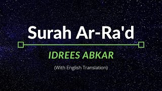 Download lagu Surah Ar-Ra’d - Idrees Abkar | English Translation mp3