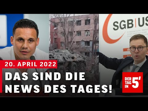 Russland verschleppt Ukrainer & Schweizer Familien haben weniger Geld | Tag in 5' | 20. April 2022
