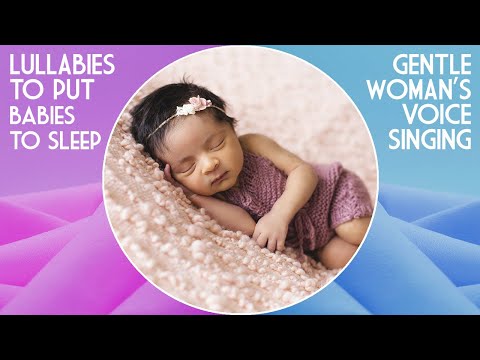 Peaceful Lullabies for Your Baby ~ Woman Singing Sweetly (9 hours ~ no ads during video)