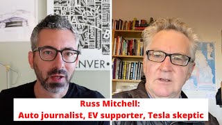 Russ Mitchell: Auto journalist, EV supporter, Tesla skeptic