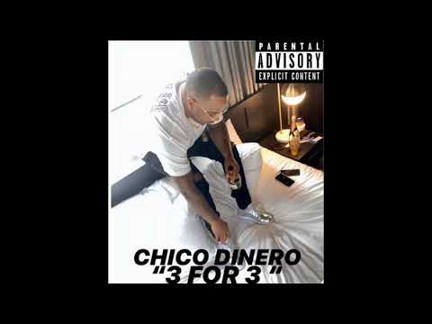 CHICO DINERO - 3 FOR 3