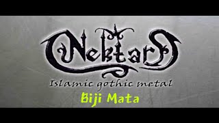 Download lagu Biji Mata - Nektar Progressive Islamic Gothic Metal (Lirik) mp3 Download lagu Biji Mata - Nektar Progressive Islamic Gothic Metal (Lirik) mp3