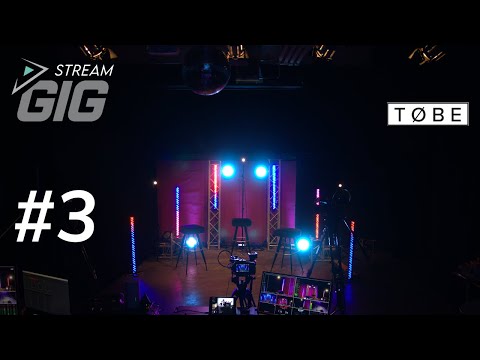 StreamGig #3 TØBE