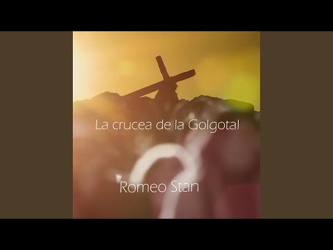 La crucea de la Golgota!