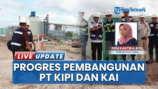 Gubernur Kaltara Apresiasi Progres Pembangunan PSN KIPI dan KAI di Kaltara, Siap Produksi Alumunium