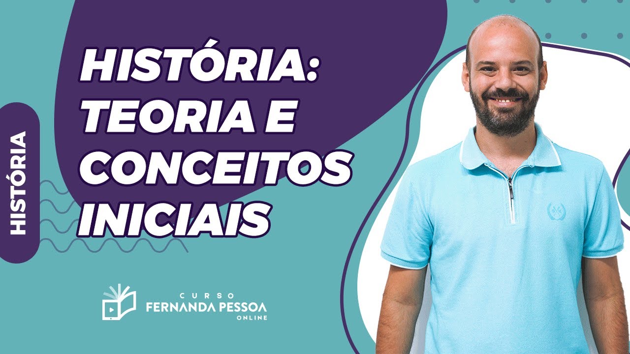 História: teoria e conceitos fundamentais | ENEM e Vestibulares - CFPONLINE