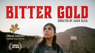 BITTER GOLD / ORO AMARGO by Juan Olea - trailer EN subtitles