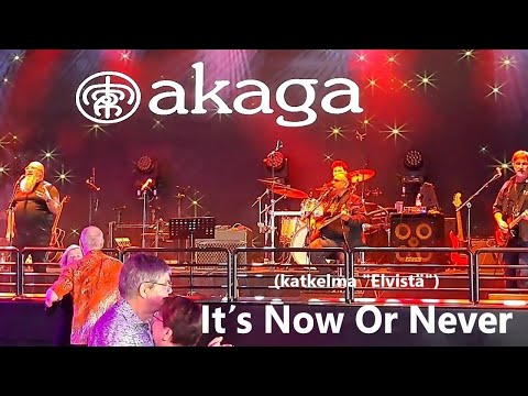 AKAGA-It's Now Or Never