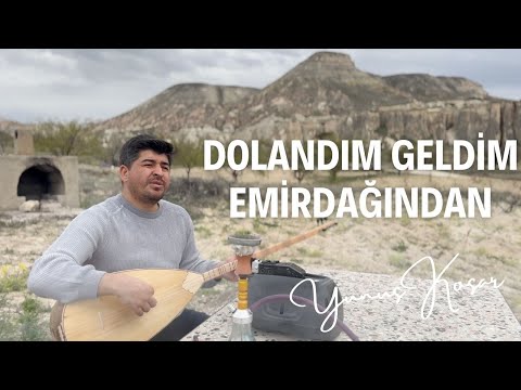 Yunus Koşar - Dolandım da Geldim Emirdağından