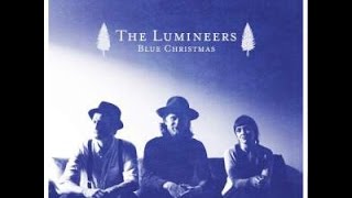 The Lumineers  - Blue Christmas (Lyrics)