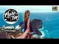 4K Summer Music Mix 2019 | Best Of Tropical & Deep House Sessions Chill Out Mix By Music Trap