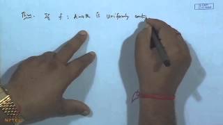 Mod-29 Lec-31 Uniform Continuity and Absolute Continuity