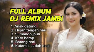 Download lagu FULL ALBUM DJ REMIX JAMBI TERBARU mp3
