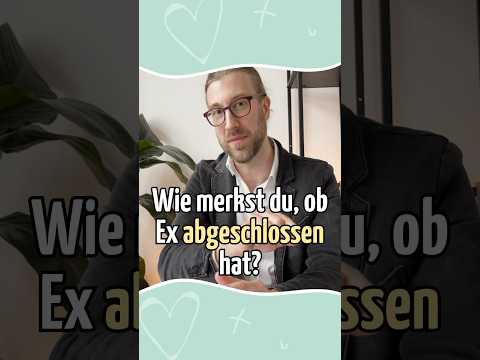 Hat Ex abgeschlossen? Achte DARAUF... 🤔💪  #trennung #trennungsschmerz