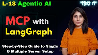 L-18 MCP with LangGraph | Single Server and Multi Server Setup on Local Machine