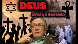 Deus antigamente e Deus hoje - Olavo de Carvalho