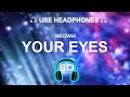 Neovaii - Your Eyes 8D SONG | BASS BOOSTED