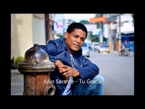 Tu Gracia - Julio Sarante