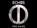 Echos The Haze 