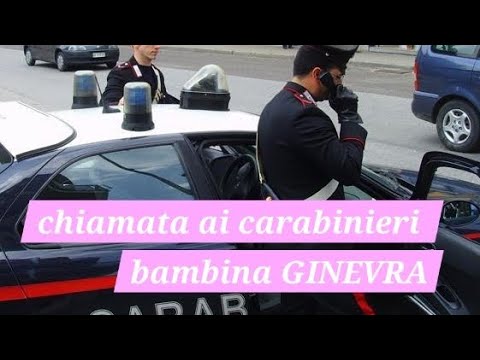 Finta chiamata ai Carabinieri bambina GINEVRA
