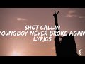 YoungBoy Never Broke Again Shot Callin Lyrics