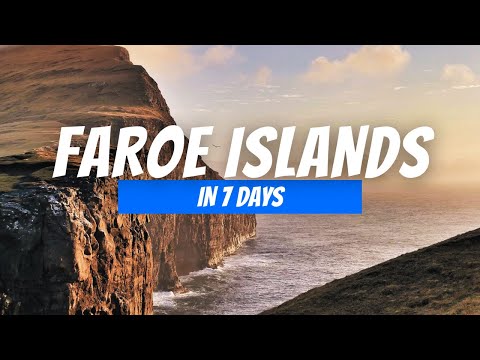 How to Spend 7 Days in the Faroe Islands (2025) | 7 Day Faroe Islands Itinerary