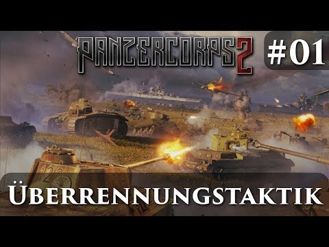 Angehauen: 🔥🎖️Panzer Corps 2 #01 - Überrennungstaktik (Angespielt,Tutorial,🇩🇪 Deutsch)