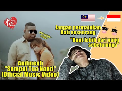 Sweet nya~ Jeles tau | Andmesh - Sampai Tua Nanti (Official Music Video) REACTION!!!