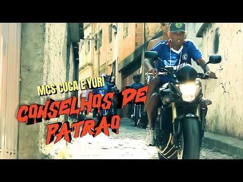 Mc's Cuca e Yuri - Conselhos de patrão (Clipe Oficial)