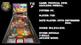 Tropical 2019 - Zaccaria Pinball - Arcade mode, 3 balls - 164,834,830 points.