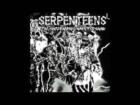 Serpenteens - Destroy Your World