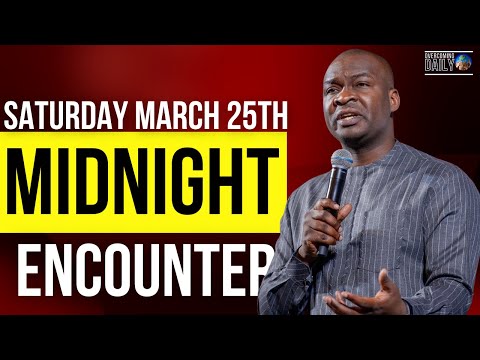 [SATURDAY MARCH 25TH] MIDNIGHT SUPERNATURAL ENCOUNTER WITH THE WORD OF GOD | APOSTLE JOSHUA SELMAN