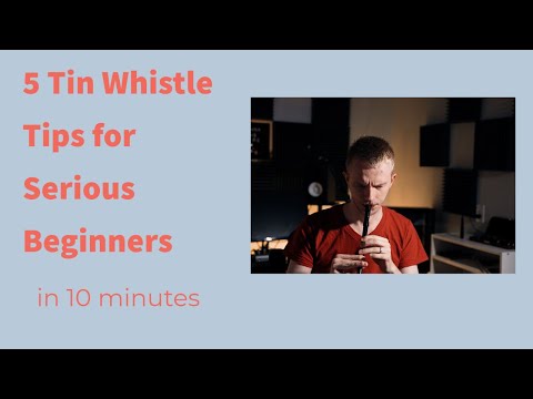 5 Tin Whistle Tips for Serious Beginners (Drowsy Maggie)