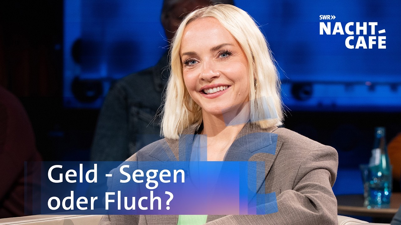 Geld - Segen oder Fluch? | SWR Nachtcafé