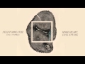 NEEDTOBREATHE - "More Heart, Less Attack" [Official Audio]