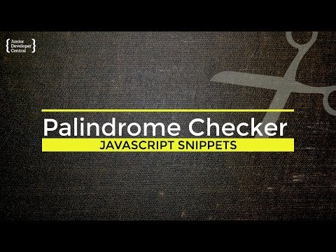 Check if a String is a palindrome with JavaScript Tutorial Video