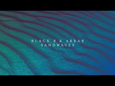 Black 8 & Arrab - Sandwaves