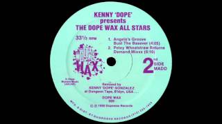 Kenny Dope presents The Dope Wax All Stars - Petey Wheatstraw Returns (Demand Mixxx)  [1990]
