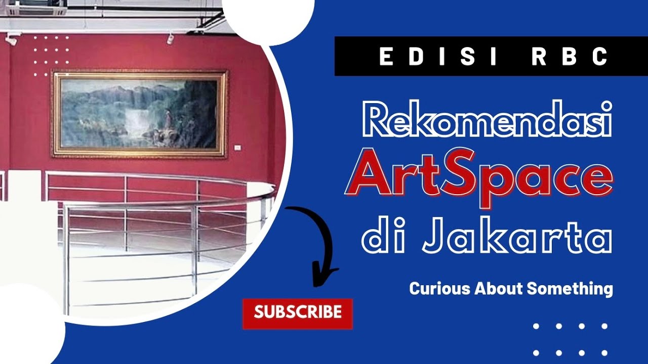 7 Rekomendasi Museum Galeri Seni di Jakarta